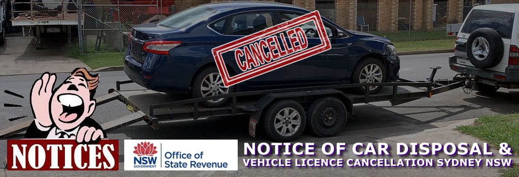 Cancellation of the Vehicle License and Car Disposal Notices in Sydney NSW