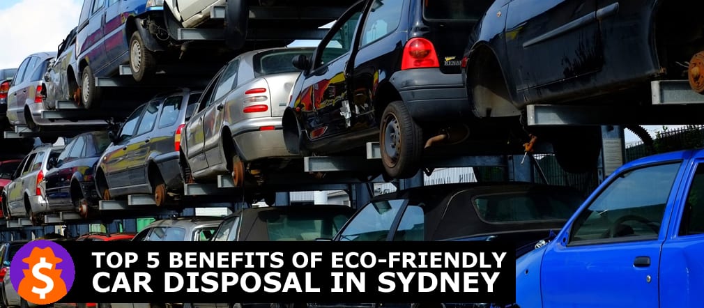 Eco-Friendly Car Disposal in Sydney