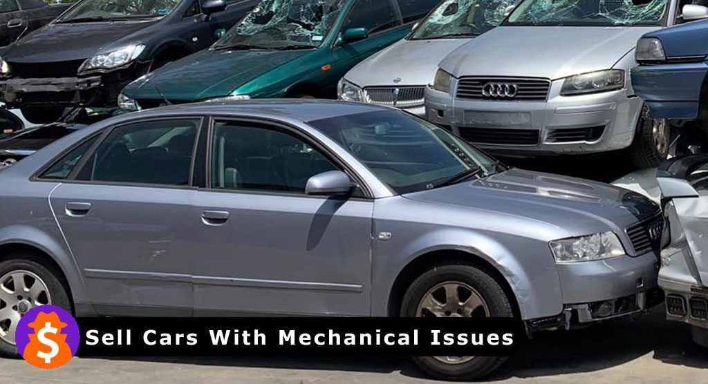 Sell Cars With Mechanical Issues