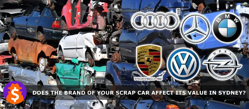 Brand Of Your Scrap Car Affect Its Value In Sydney